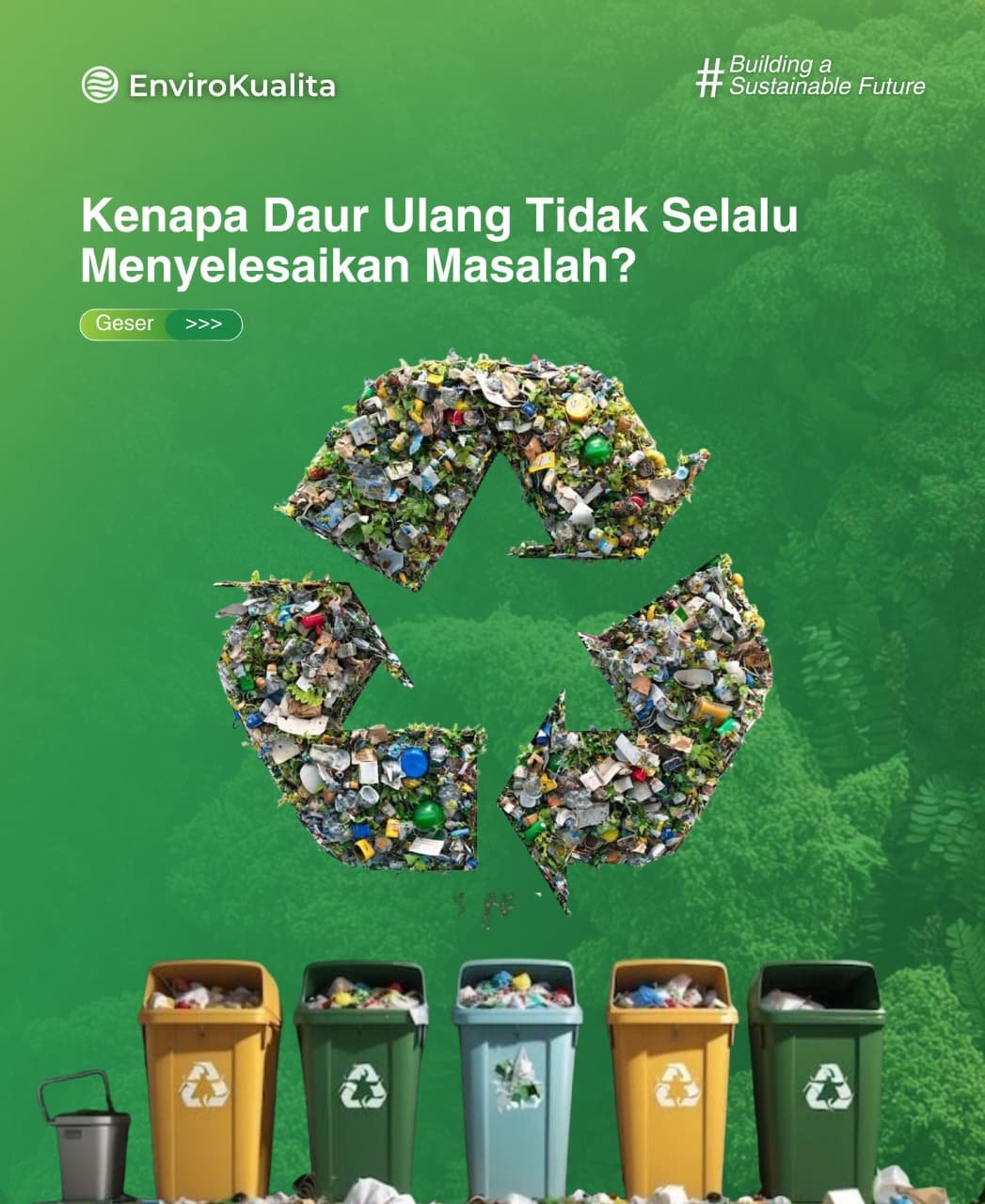 Kenapa Daur Ulang Tidak Selalu Menyelesaikan Masalah?