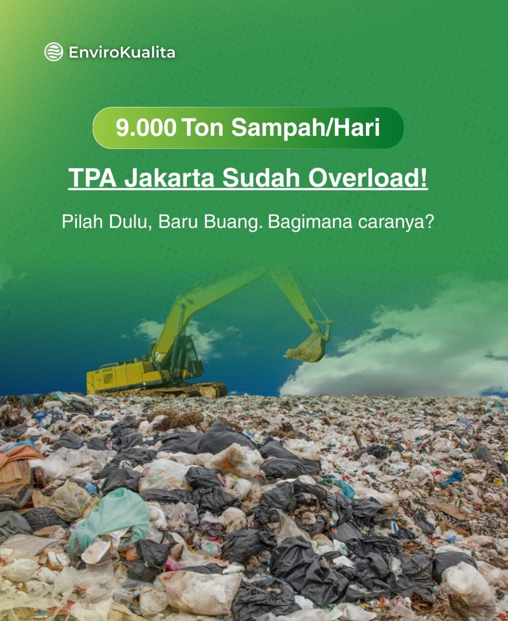 TPA Jakarta Sudah Overload!