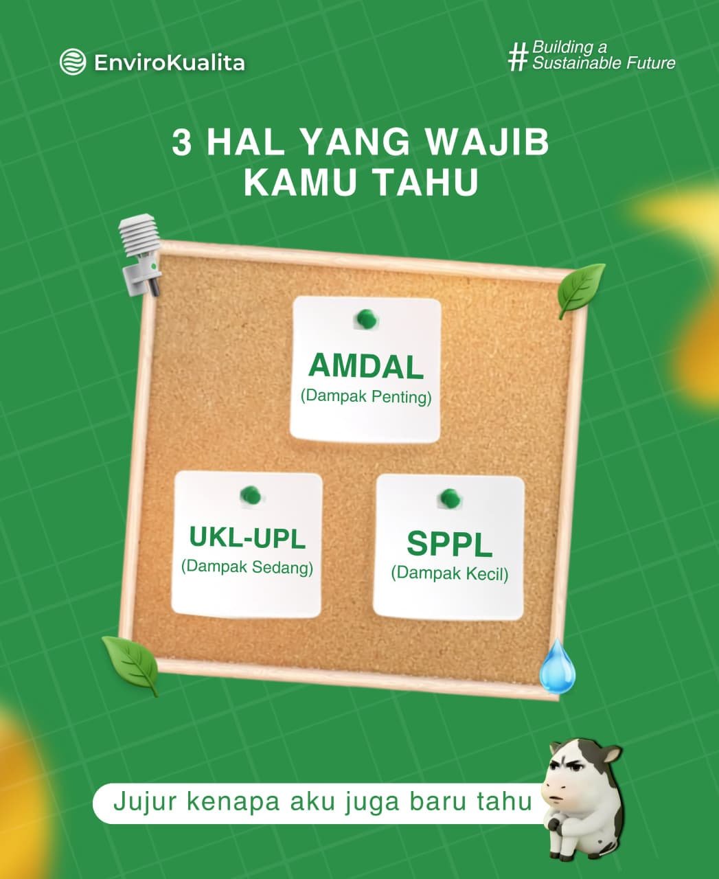Jangan Sampai Salah! Kenali Perbedaan AMDAL, UKL-UPL, dan SPPL