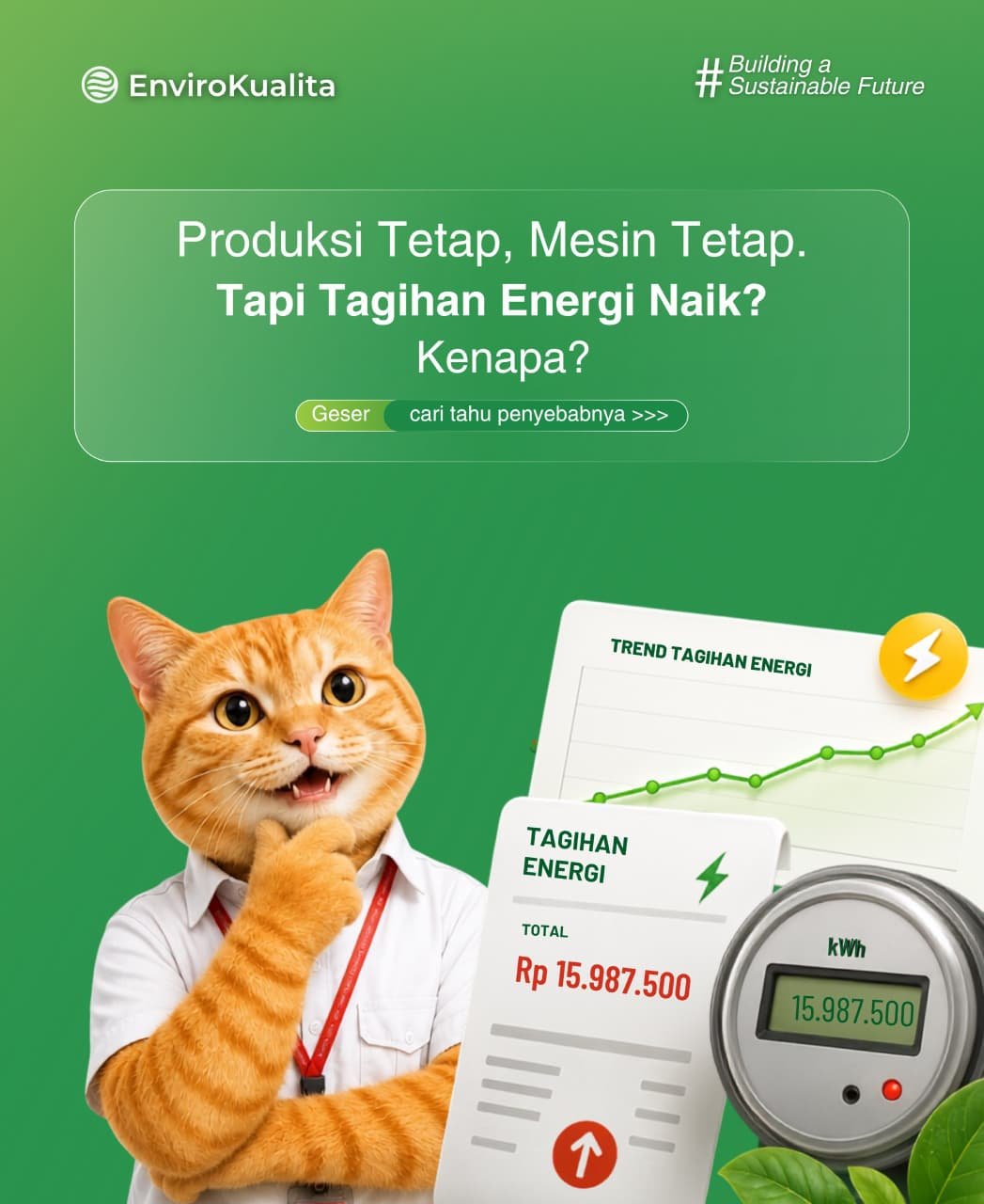 Produksi Tidak Naik. Jumlah Mesin Tidak Bertambah. Tapi Tagihan Energi Naik. Kenapa?